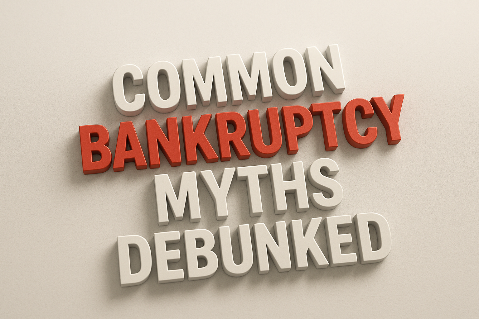 Debunking 7 Common Myths About Bankruptcy in Canada: What You Really Need to Know